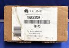 68073 Uline New Oem Thermistor