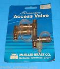 A-17137 Mueller Streamline Access Valve Tube Or Solder Ftg Brass