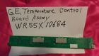 Wr55x10684 Ge Refrirator Temperature Control Board New Free Shipping