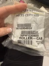 Genuine Whirlpool Refrigerator Right Front Wheel Assy W10304659, WPW10304659. Fixed Price $40.00.