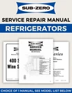 Repair Manual: Sub Zero Refrigerators (choice Of 1 Manual, See Below). Fixed Price $14.95.