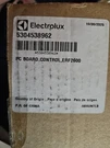 New Control Board 5304538962. Fixed Price $75.00.