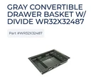 Convertible Drawer Basket+divider WR32X32487 CGE29DP2TDS1 Refrigerator C334. Fixed Price $98.88.
