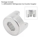 WP2220457 Refrigerator Ice Crusher Coupler. Fixed Price $15.88.