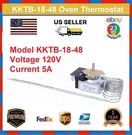KKTB-18-48 Oven Thermostat 5A 120VAC Max Temperature 599 For Robertshaw. Fixed Price $59.89.