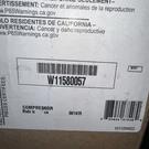 W11580057 Whirlpool Refrigerator Compressor. Fixed Price $170.00.