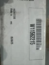New Genuine Oem Whirlpool W11562215 Defrost Heater. Fixed Price $22.99.