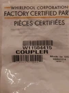New Genuine Oem Whirlpool Refrigerator Lokring Coupler - W11504415. Fixed Price $12.99.