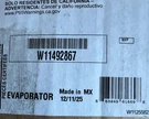 New Genuine Sealed Whirlpool W11492867 Refrigerator Evaporator. Fixed Price $43.00.
