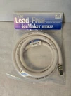 Lead Free Ice Maker Hookup Line S#49599 5' 1/4C X Poly Braided By Nda. Fixed Price $12.50.