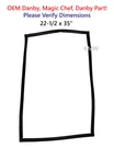 Magic Chef Avanti Danby Refrigerator 22-1/2 X 35 Main Lower Door Seal 2200200085. Fixed Price $39.74.