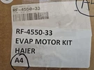RF-4550-33 Haier Evap Motor Kit. Fixed Price $56.89.