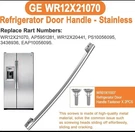 New WR12X21070 Refrigerator Door Handle For Fridge Repl. W/ge Screws. Fixed Price $84.75.