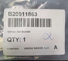 Brand New Oem Viking Fridge Ice Bucket Driver B20911863 (AP5313532). Fixed Price $48.99.