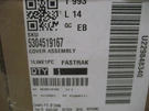 New Oem Electrolux Frigidaire 5304519167 Cover Assy Hcs. Fixed Price $30.00.