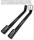 Refrigerator Door Handle Set. GTS18FGLBB GIE16DHBRBB GTS18CTHJRBB.NEW.OPENBOX. Fixed Price $41.99.