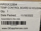 Genuine Brand New Oem WR55X32894 Temp Control Board Housing. Fixed Price $134.62.