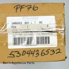 Brand New Oem Electrolux 5304436532 Pc Board. Fixed Price $76.99.