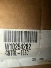 New Oem Whirlpool Electronic Dispenser Control Board W10254282. Fixed Price $217.77.