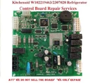 "in Mail Repair Services"kitchenaid Whirlpool 2307028 Refrigerator Control Board. Fixed Price $79.99.