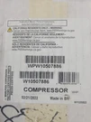 WPW10507886 /W10233960 Whirlpool Refrigerator Compressor Kit. Fixed Price $150.00.