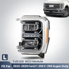 2023-2025 Ford F-250 F-350 Super Duty Led Headlight W/ Bulb Left Driver Side. Fixed Price $359.00.
