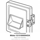 Midea 12131000094534 Hinge Cover Assembly. Fixed Price $80.99.