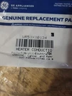 WR51X10134 Ge Heater Conduction Oem. Fixed Price $13.00.