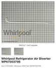 Whirlpool Refrigerator Air Diverter WP67003795. Fixed Price $10.00.