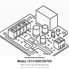 Midea 12131000106760 Main Control Board Mounting. Fixed Price $80.99.