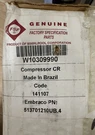 Whirlpool Refrigerator/freezer Compressor W10309990 Embraco 513701210UB.4 New. Fixed Price $224.99.