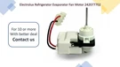 Electrolux Refrigerator Evaporator Fan Motor 242077702 Kenmore High Quality. Fixed Price $25.00.