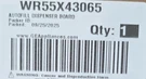 New Oem Ge Autofill Dispenser Board WR55X43065. Fixed Price $51.95.