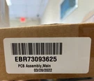 Lg Refrigerator EBR73093625 Main Board. Fixed Price $150.00.