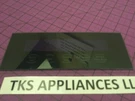 4890JD1110B - Lg Kenmore Oem Refrigerator Dispenser Overlay Glass Cover. Fixed Price $24.99.