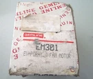 Gemline EM301 Evaporator Fan Motor New Box. Fixed Price $19.95.