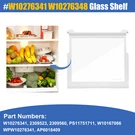 #W10276341 W10276348 Glass Shelf Compatible With Whirlpool Maytag Refrigerator. Fixed Price $30.98.