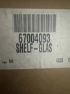 Kenmore/whirlpool Refrigerator Sliding Glass Shelf - Part # 67004093. Fixed Price $40.00.