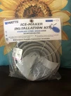 Watts Ice-maker Installation Kit-stainless Steel Braid Over Reinforced Pvc 10. Fixed Price $10.00.