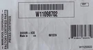 New Oem Whirlpool W11098702 Refrigerator Ice Door Assembly. Fixed Price $36.99.