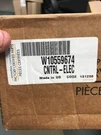 Whirlpool Control Board Part# W10559674. Fixed Price $300.00.