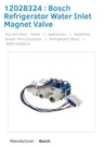 Bosch Refrigerator Freezer Magnet Water Valve Double 115V 12028324. Fixed Price $64.99.